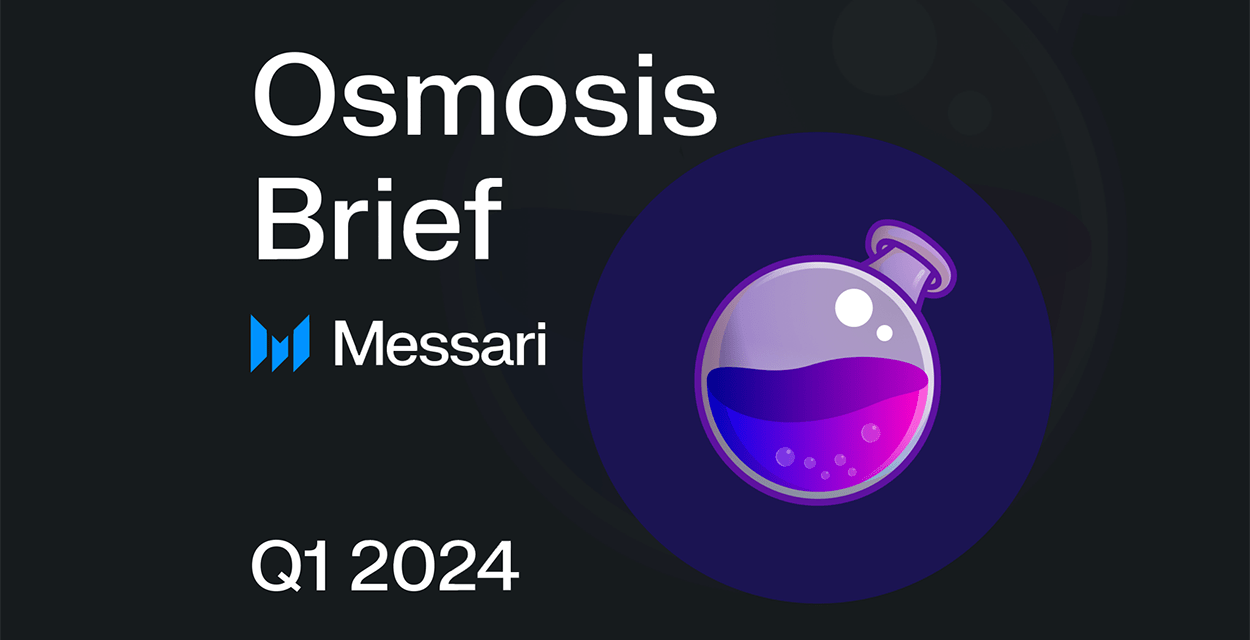 Messari presenta informe de Osmosis del primer trimestre  2024