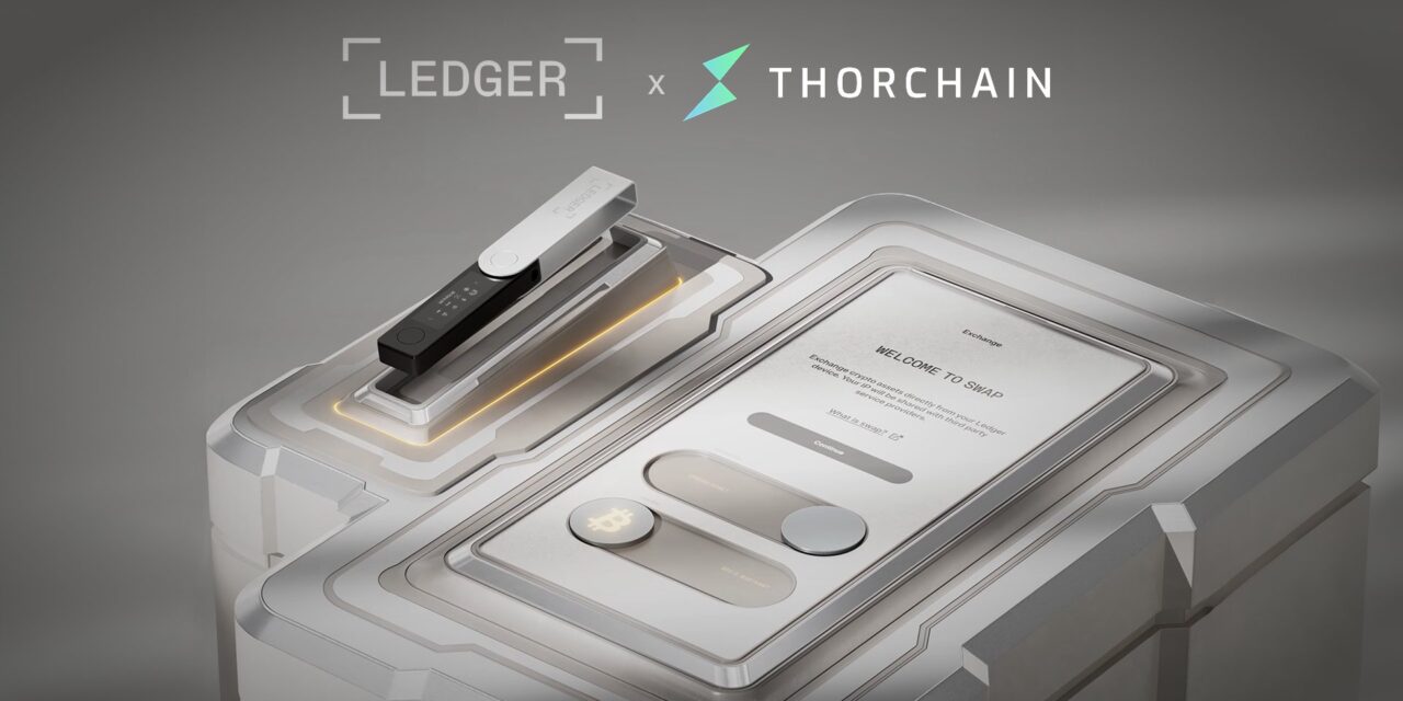 THORChain Ahora Disponible en Ledger Live para Swaps Seguros y Descentralizados