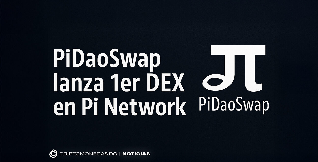 PiDaoSwap lanza el primer DEX nativo para Pi Network