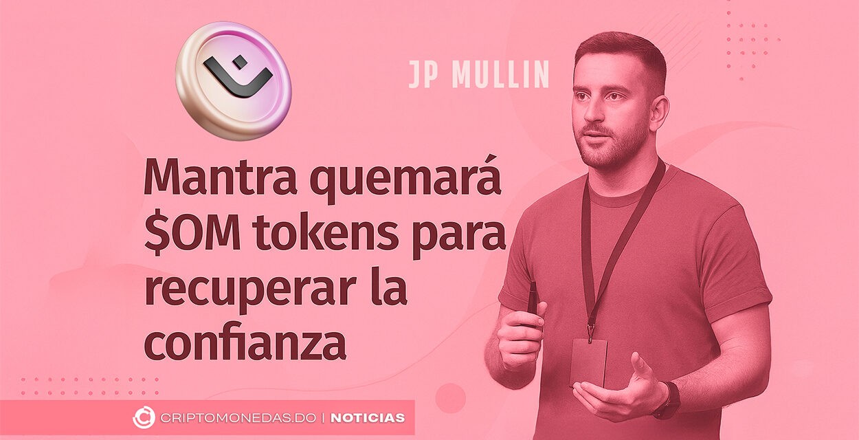 Mantra quemará tokens del equipo para recuperar la confianza