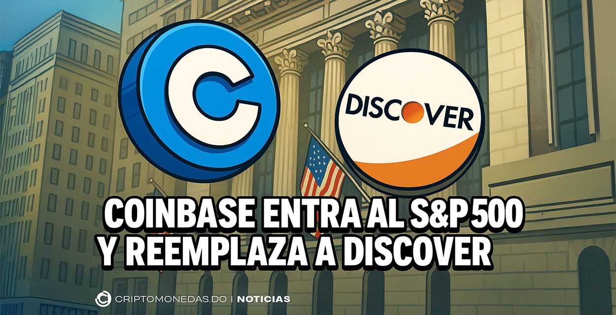 Coinbase entra al S&P500 y reemplaza a Discover