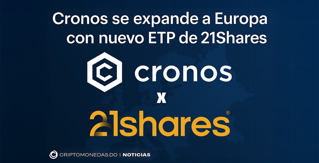 Cronos se expande a Europa con nuevo ETP de 21Shares