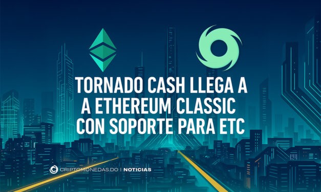Tornado Cash llega a Ethereum Classic con soporte para ETC
