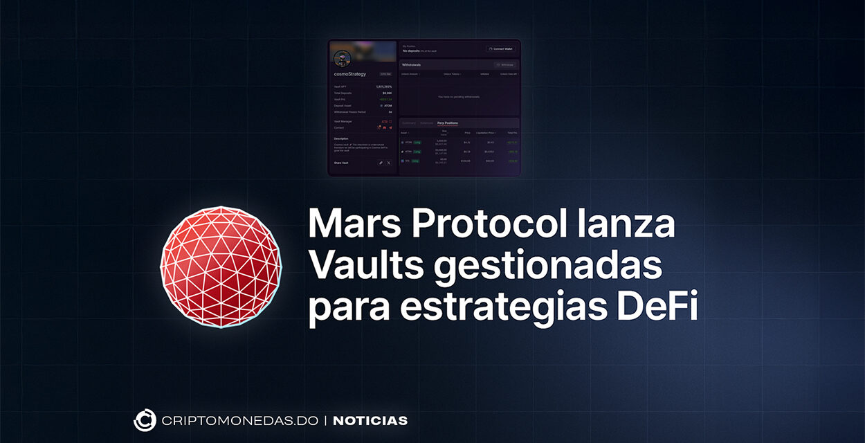 Mars Protocol lanza Vaults gestionadas para estrategias DeFi