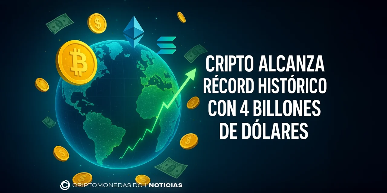 Cripto alcanza récord histórico con 4 billones de dólares