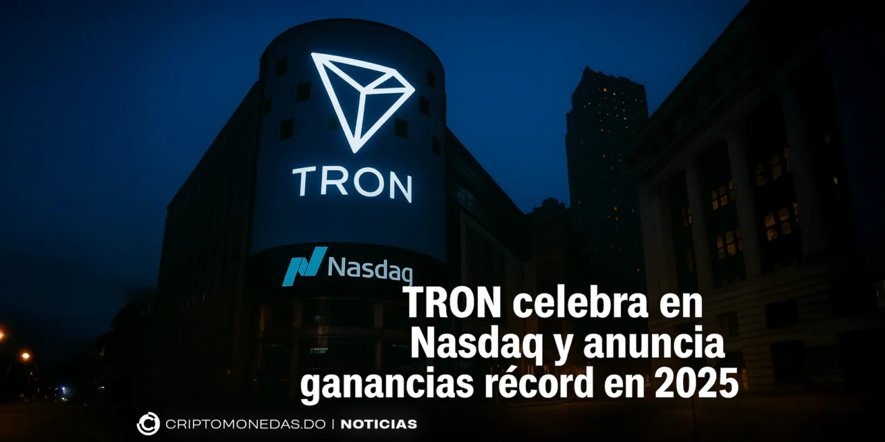TRON celebra en Nasdaq y anuncia ganancias récord en 2025