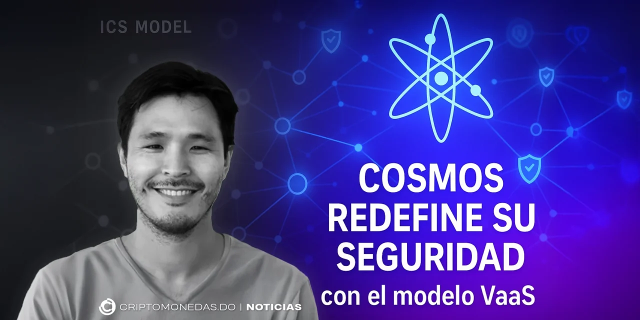 Cosmos redefine su seguridad con el modelo VaaS de Jae Kwon